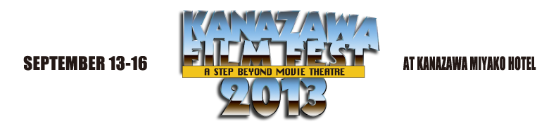 Kanazawa Film Fest 2013